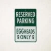 Big Green Egg Parkeer Bord Eggheads Only -BBQ Verkoop big green egg parkeer bord eggheads only
